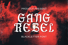 Gang Rebel | Blackletter