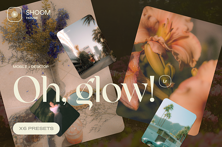 Oh, Glow! Lightroom Presets