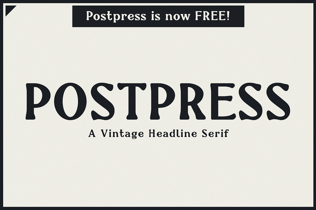 Postpress - FREE Industrial Serif, a Serif Font by Parker Creative (Photo 1 of 6)