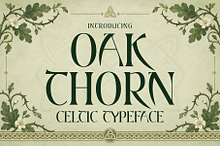 Oakthorn - Historical Celtic Type