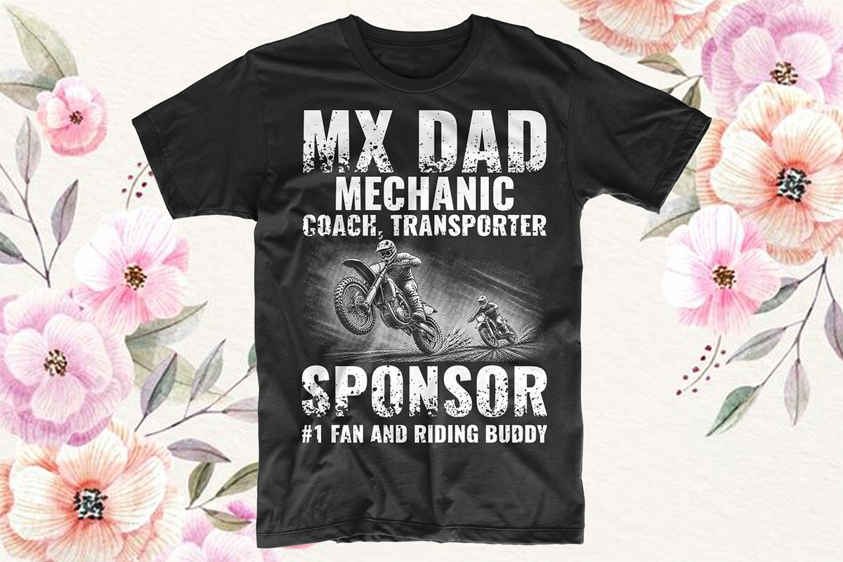 MX Dad – Mechanic Riding Buddy, an Object Graphic by T-shirt Pond (Photo 2 of 3)