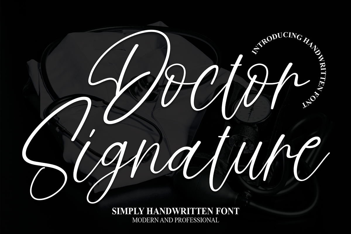 Doctor Signature | Script Font, a Script Font by Scratchones (Photo 1 of 8)