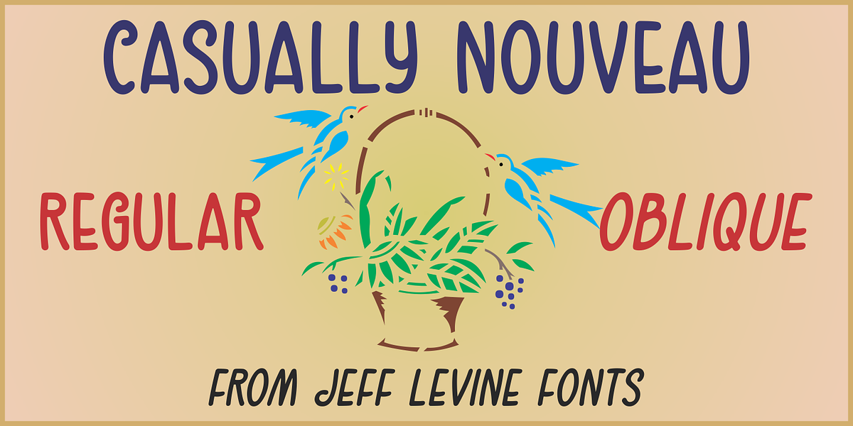 Casually Nouveau JNL, a Font by Jeff Levine Fonts (Photo 1 of 5)