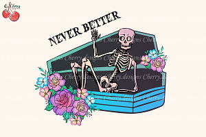 Never Better Skeleton Sublimation