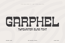 Garphel - Typewriter Slab Font
