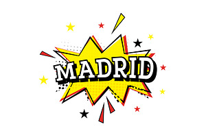 Madrid. Comic Text In Pop Art Style