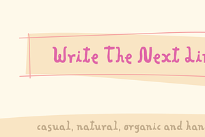 Write The Next Line - please!, a Handwritten Font by pizzadudedotdk