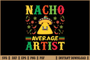 Nacho Average Artist Cinco De Mayo, a Work Illustration by Handy Arts Studio (Thumbnail 1 of 3)