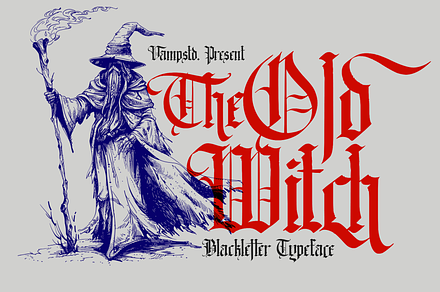 The Old Witch Blackletter