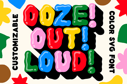 Ooze Out Loud! SVG Color Font, a Handwritten Font by Meg Lewis Fun House