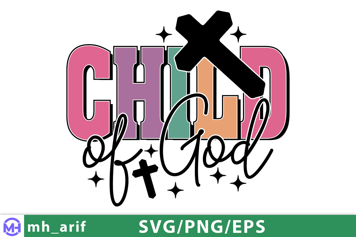 Child of God SVG PNG Christian Faith, a Graphic by mh_arif (Photo 1 of 4)