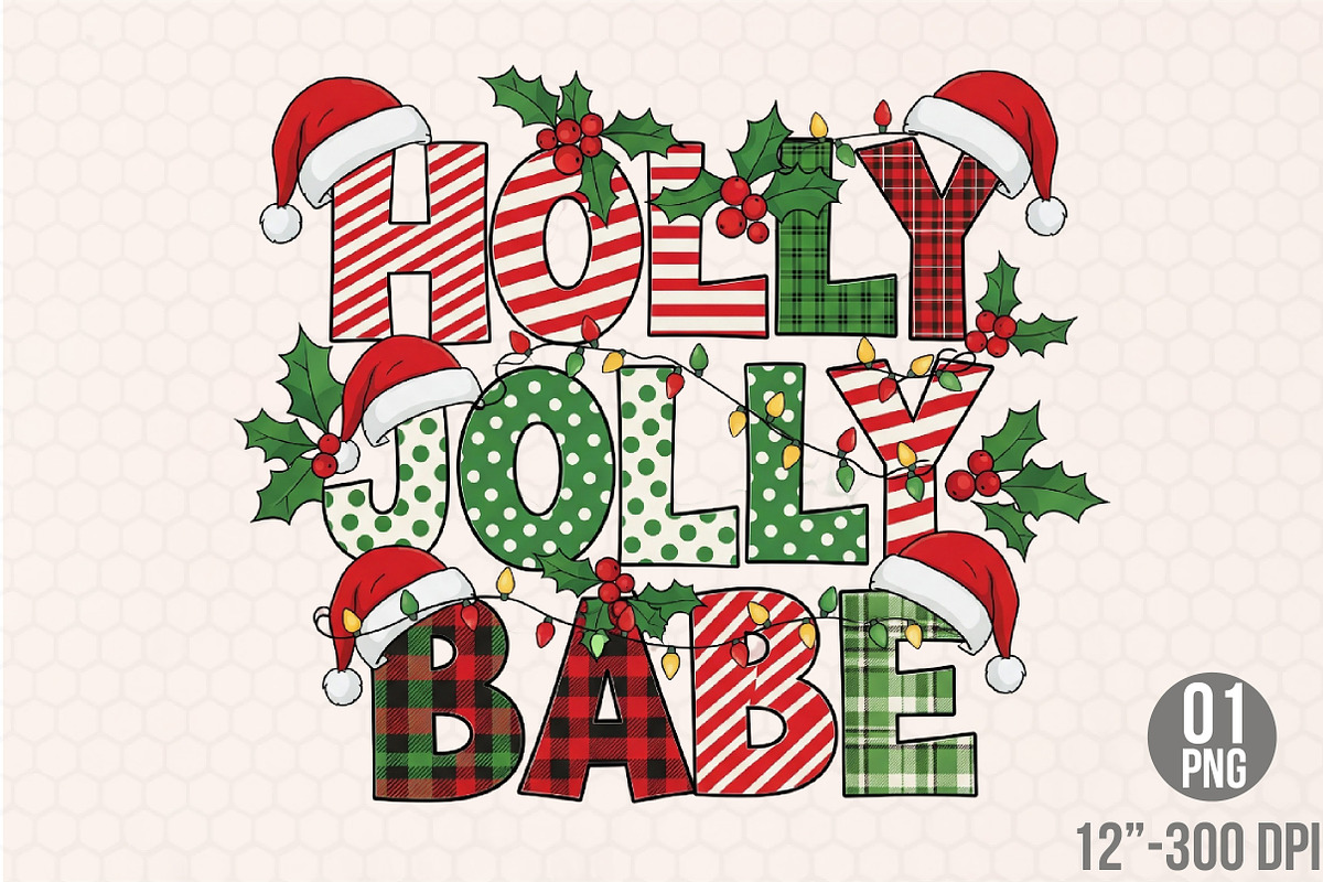 Holly Jolly Babe Christmas PNG, an Illustration by Designking (Photo 1 of 4)