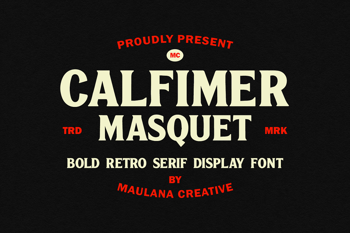 Calfimer Masquet Bold Retro Serif, a Serif Font by Maulana Creative (Photo 1 of 7)