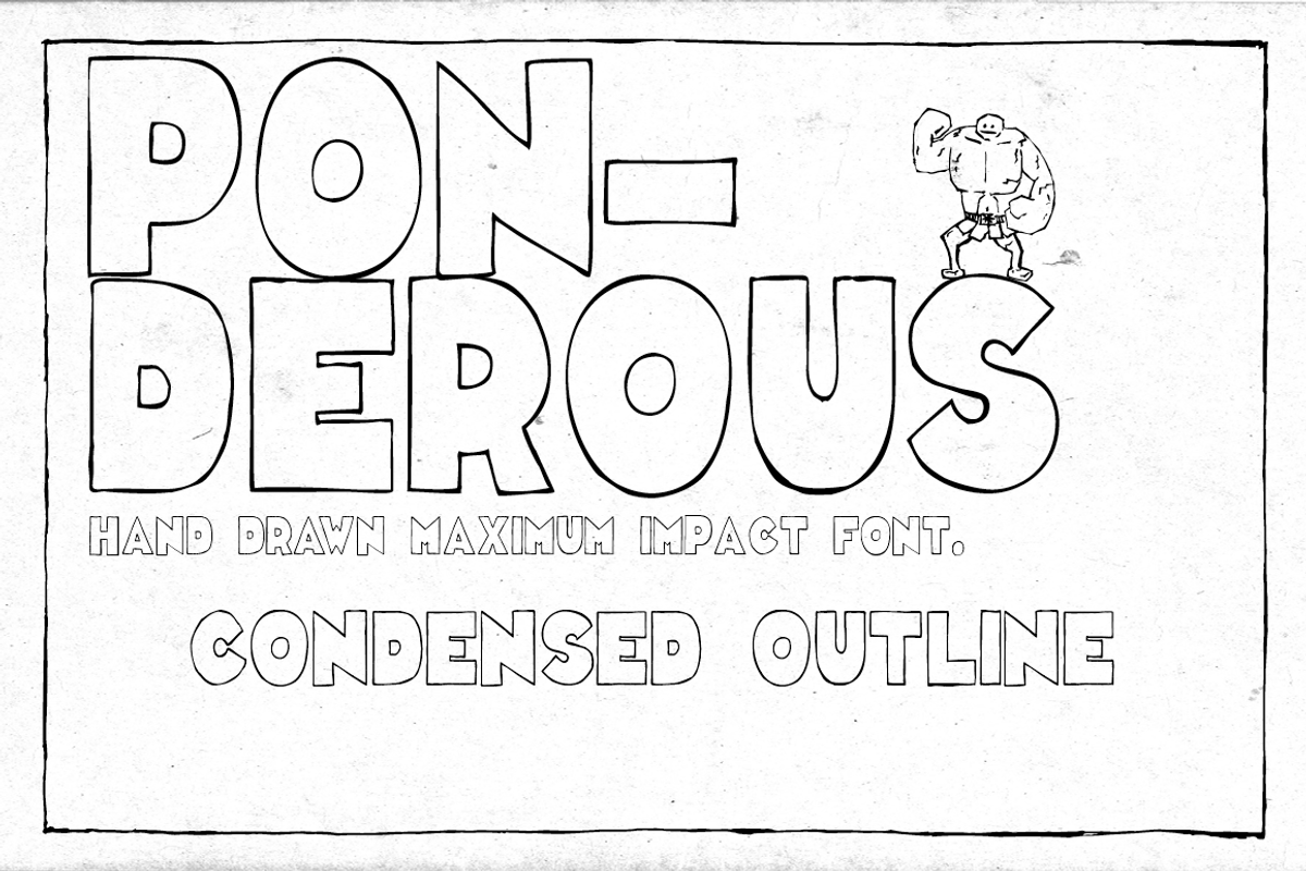 Ponderous - Condensed Outline