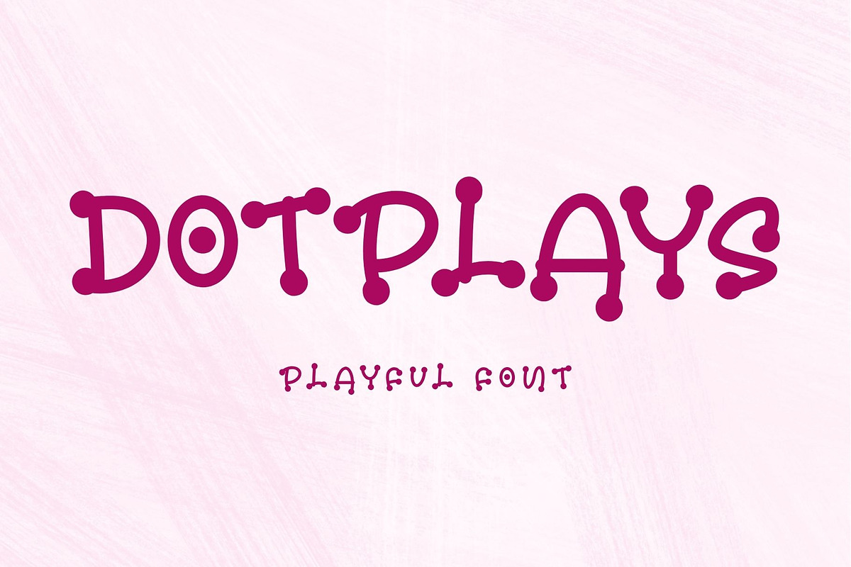 Dotplays, a Handwritten Font by Letterafa Studio (Photo 1 of 7)