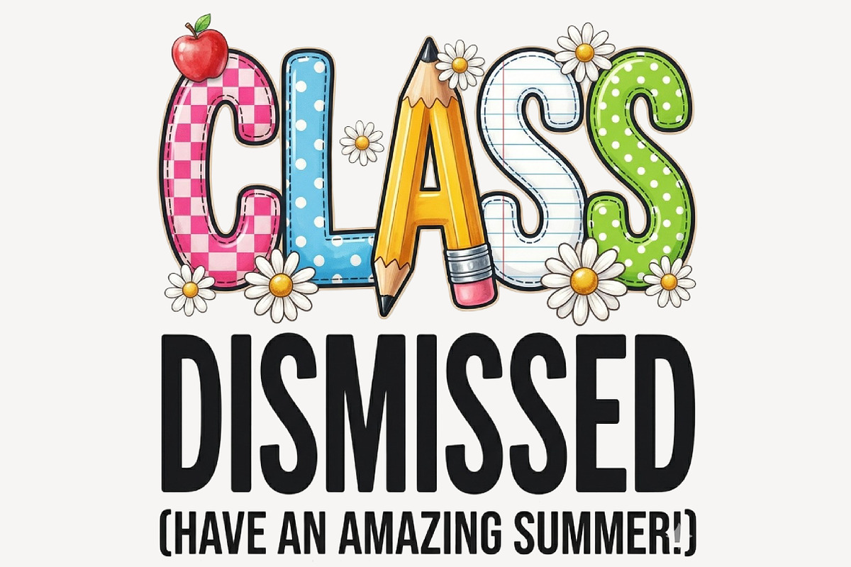 Class Dismissed PNG End of School, an Object Graphic by Sublimation Artist (Photo 1 of 9)