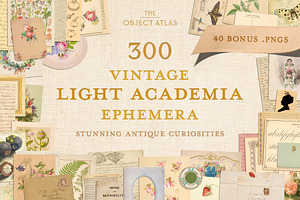 Light Academia: 300 Vintage Ephemera