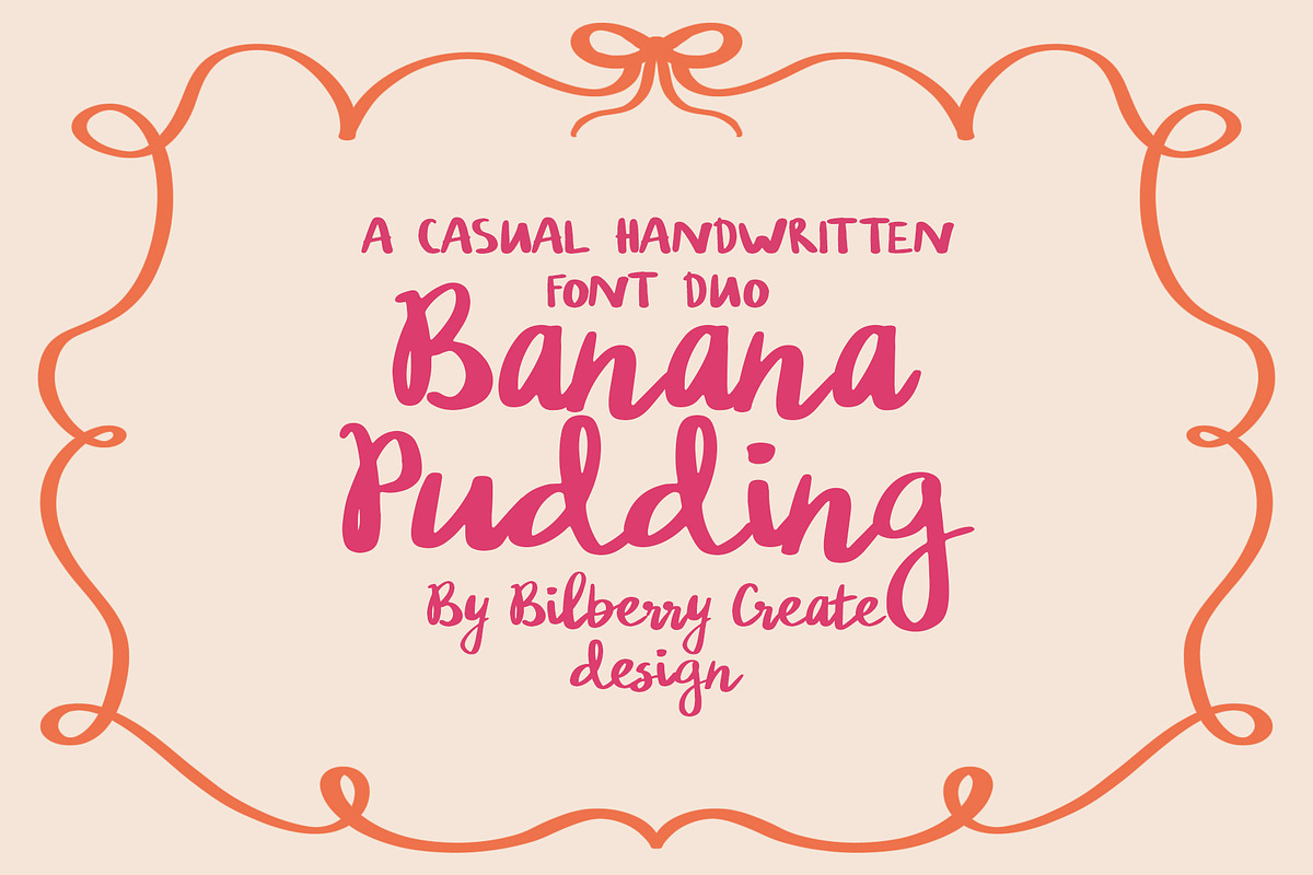 Banana Pudding handwritten font duo, a Handwritten Font by BilberryCreates (Photo 1 of 9)