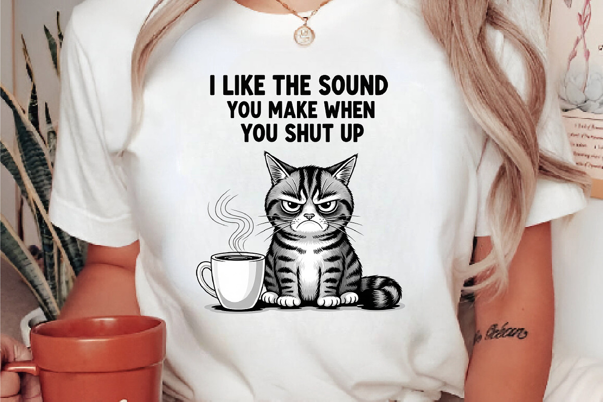 Funny Sarcastic Cat Sublimation, an Illustration by DreamArtGraphic (Photo 4 of 5)