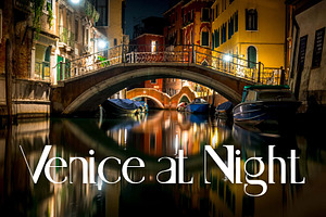 Venice, Italy Night Photography