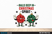 Balls Deep in Christmas Spirit png, an Illustration by Watercolor design (Thumbnail 3 of 6)