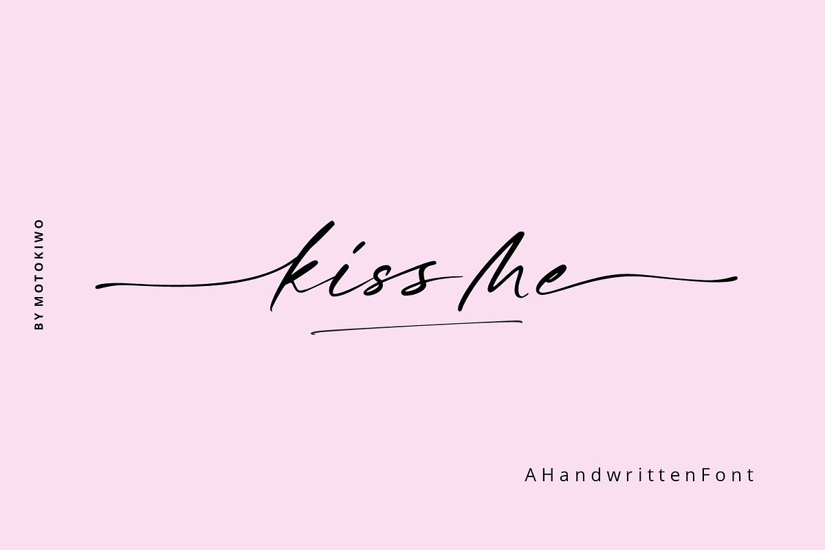 Kiss Me, a chic handwritten font, a Script Font by Motokiwo (Photo 1 of 10)