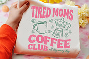 Tired Moms Coffee Club PNG, an Illustration by OK Design (Thumbnail 5 of 5)