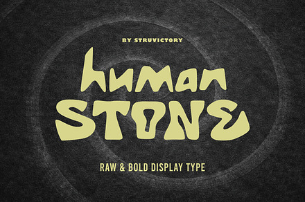 Human Stone Raw Bold Brutal Display