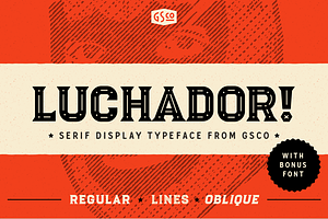 Luchador - Serif display typeface, a Serif Font by Great Scott!