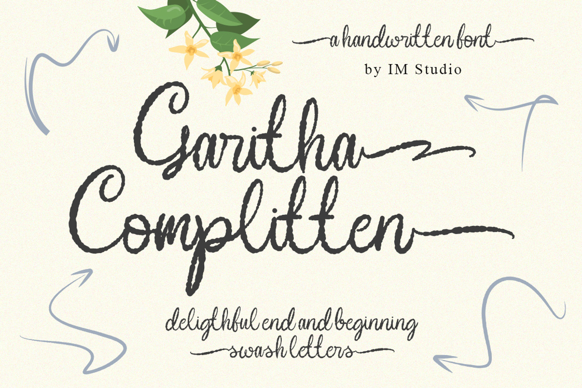 Garitha Complitten| 3 Style + Swash, a Script Font by IM Studio (Photo 1 of 10)