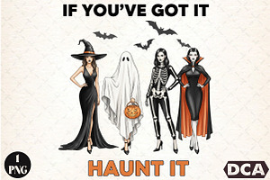 If You've Got It Haunt It PNG Hallow, an Illustration by DreamCafeArt