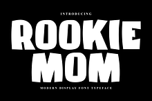 Rookie Mom