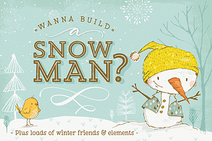 Build Your Own Snowman And More!