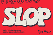 Slop TM – Melting Bubble Font, a Slab Serif Font by Type Mania (Thumbnail 1 of 12)