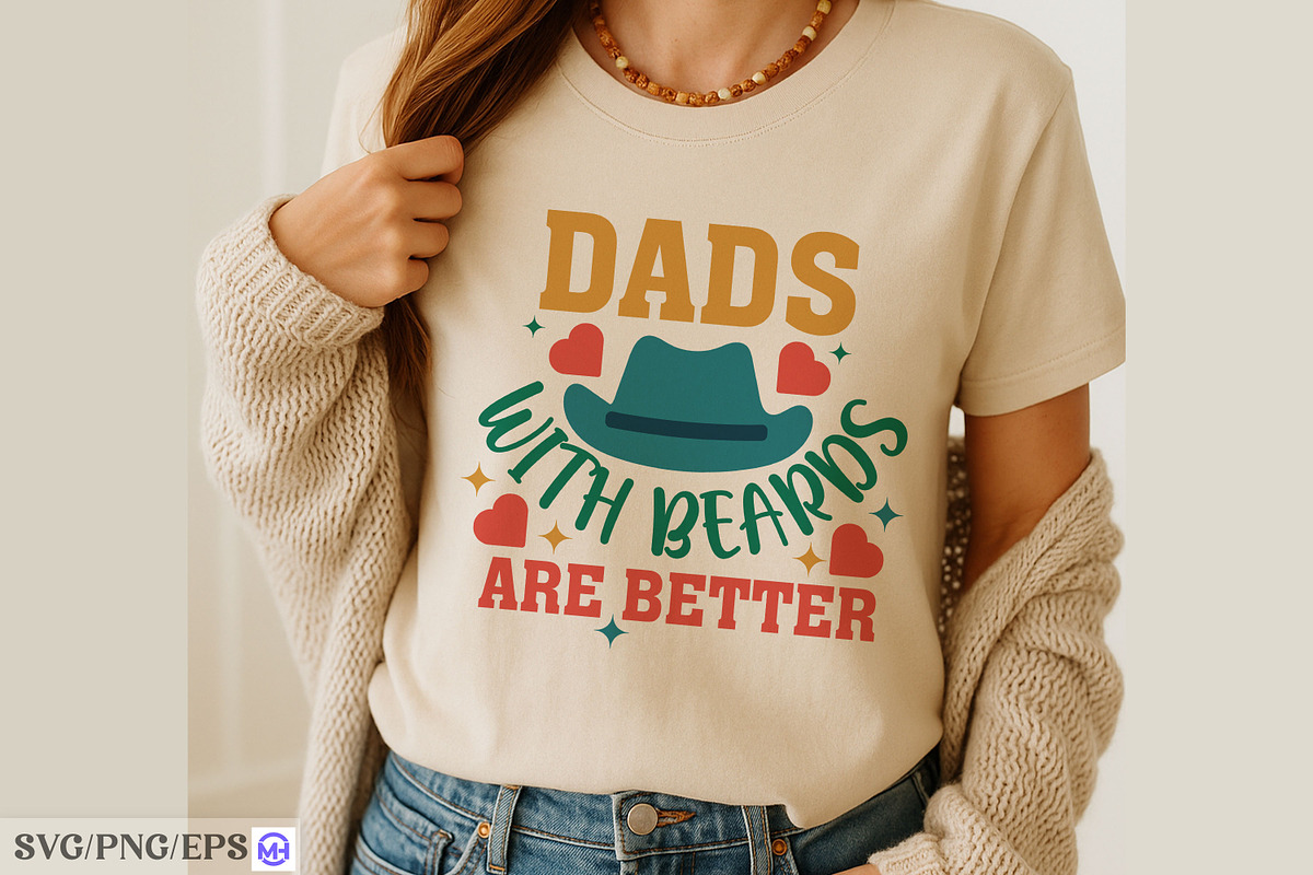 Dads with Beards Are Better SVG PNG, a Graphic by mh_arif (Photo 4 of 4)