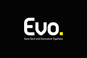 Evo - Sans & Decorative Typeface