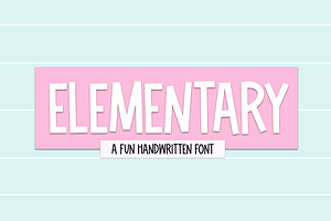 Elementary Fun Handwritten Font