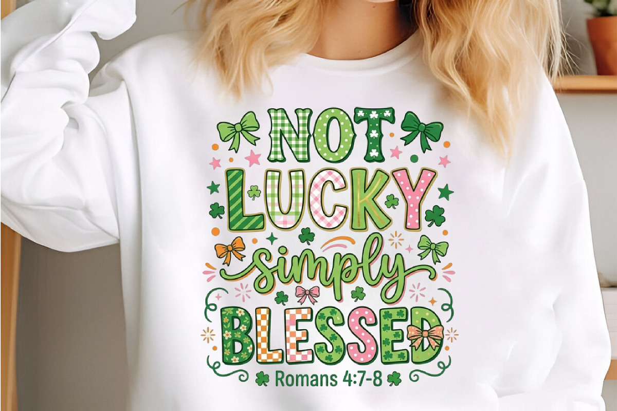 Not Lucky Simply Blessed Png,, a Seasonal Illustration by Designking (Photo 3 of 6)