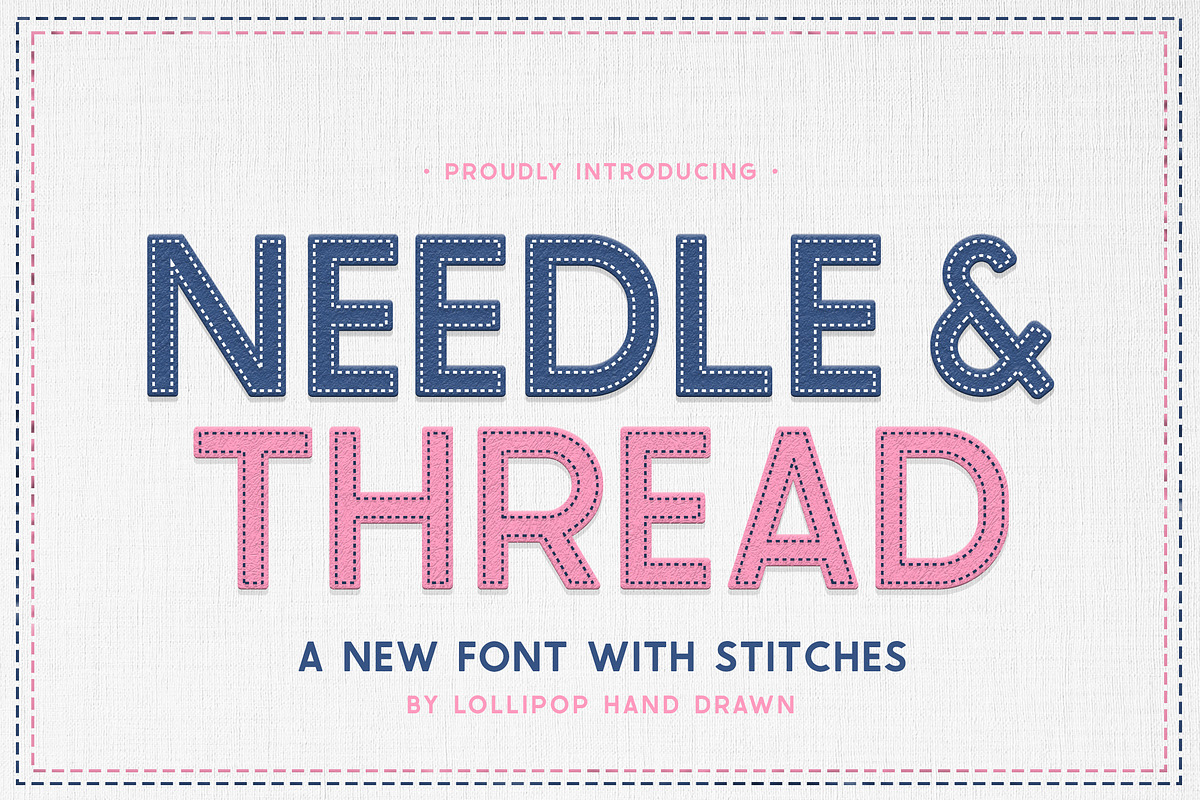 Needle and Thread Font, a Font by Lollipop Hand Drawn (Photo 1 of 6)