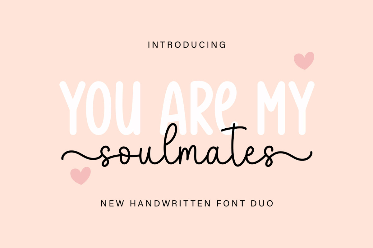 You Are My Soulmates Duo, a Handwritten Font by DN Creative (Photo 1 of 8)