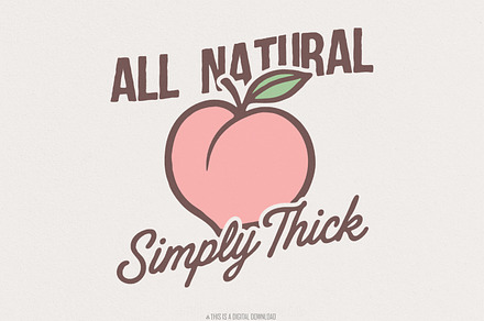 All Natural Simply Thick PNG, Peach, an Illustration by SharpMarketplace