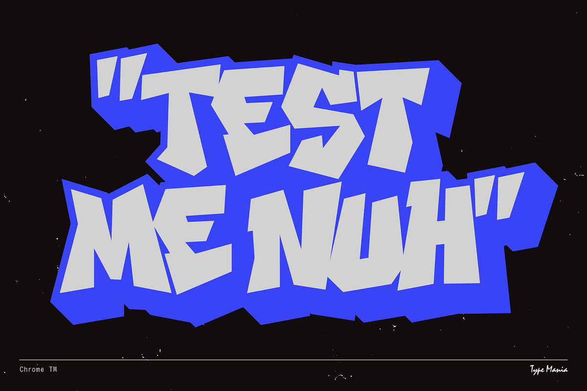 Chrome TM – Graffiti Font, a Handwritten Font by Type Mania (Photo 5 of 12)
