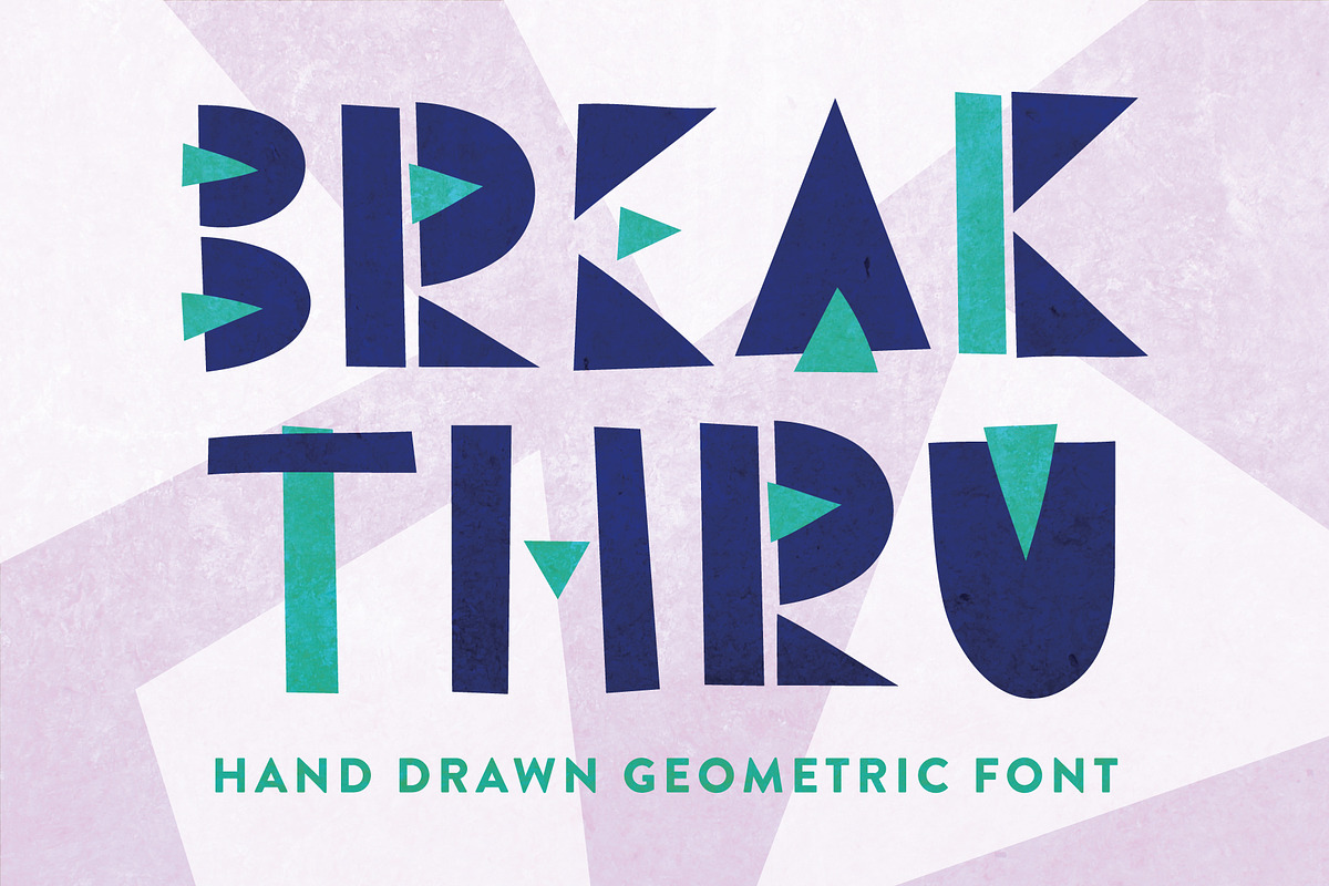 Break Thru - Geometric Font, a Sans Serif Font by Jordan Dale Young (Photo 1 of 5)