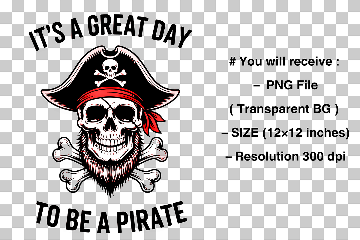 It's a Great Day to Be a Pirate PNG, a Graphic by Clipart Bloom (Photo 2 of 2)