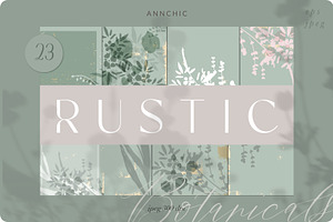 Rustic Botanical Collection