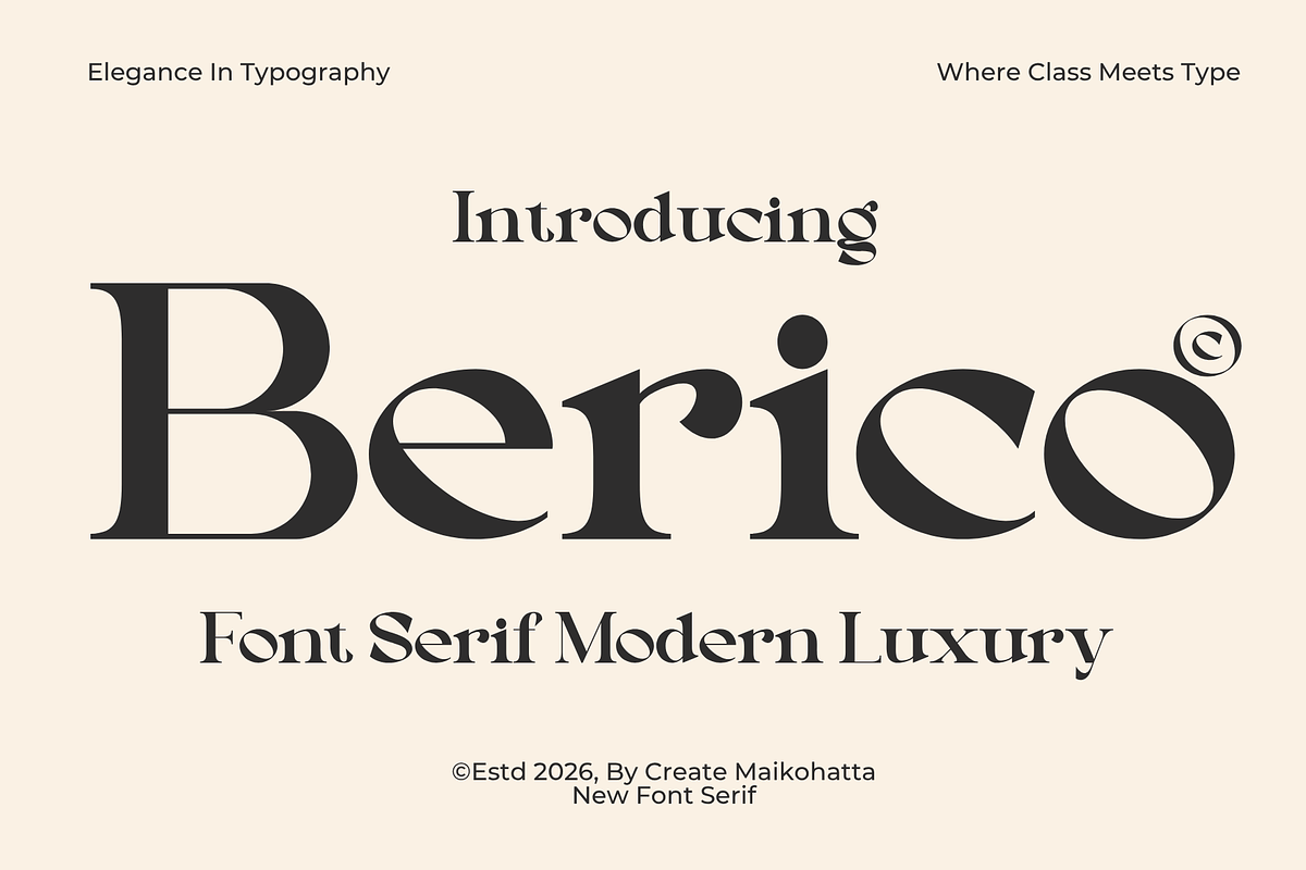 Berico – Modern Luxury Serif, a Serif Font by MaikoHatta (Photo 1 of 8)