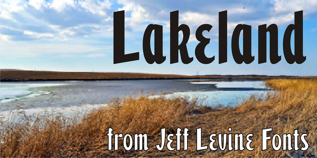 Lakeland JNL, a Sans Serif Font by Jeff Levine Fonts