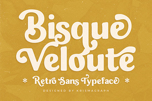 Bisque Veloute | Retro Sans Font