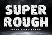 Super Rough - Bold Distressed, a Sans Serif Font by Limited.studio (Thumbnail 1 of 6)