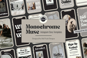 Monochrome Instagram Story Templates, a Social Media Template by Hell Yeah Designs